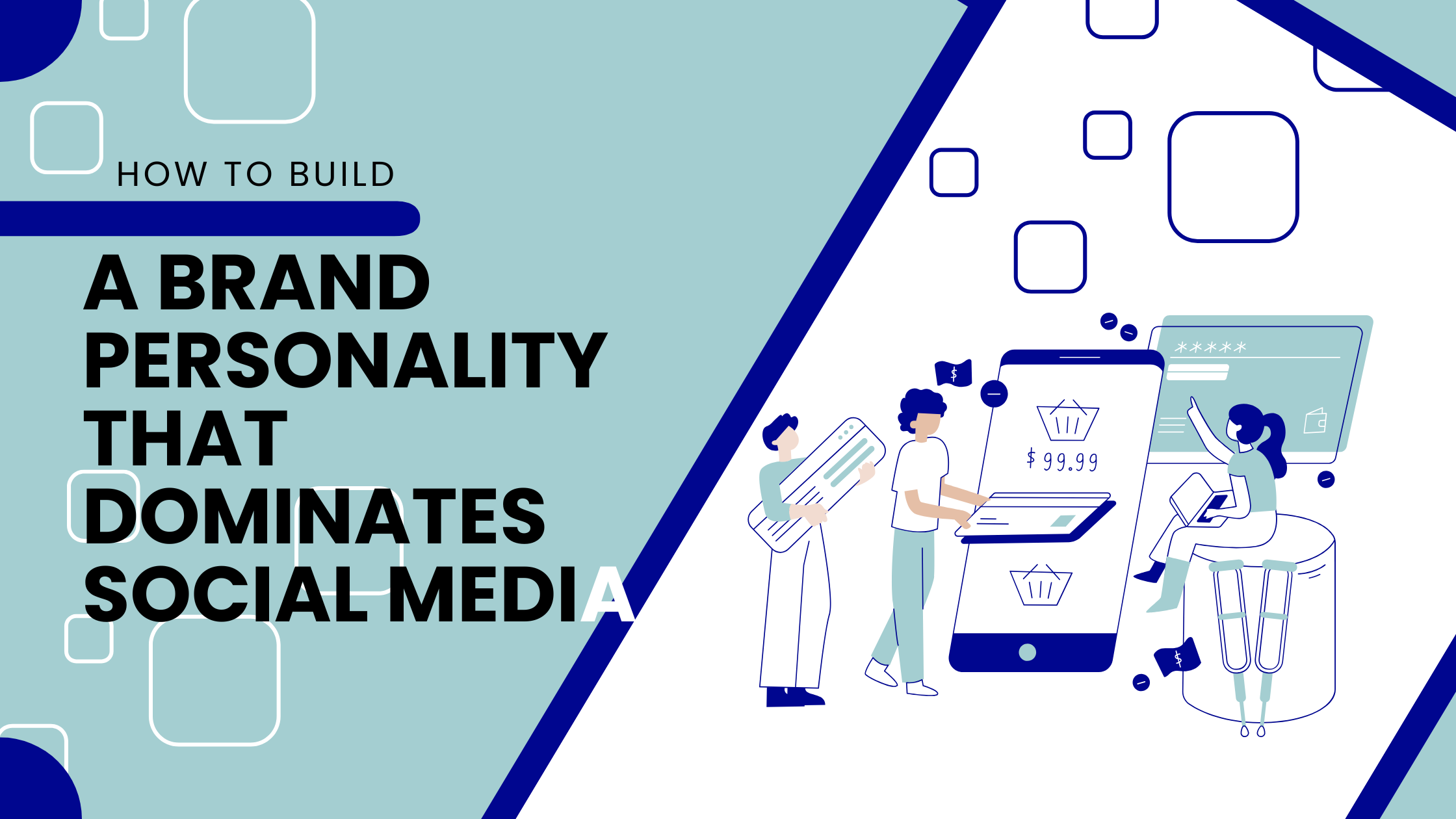 How to Build a Brand Personality That Dominates Social Media